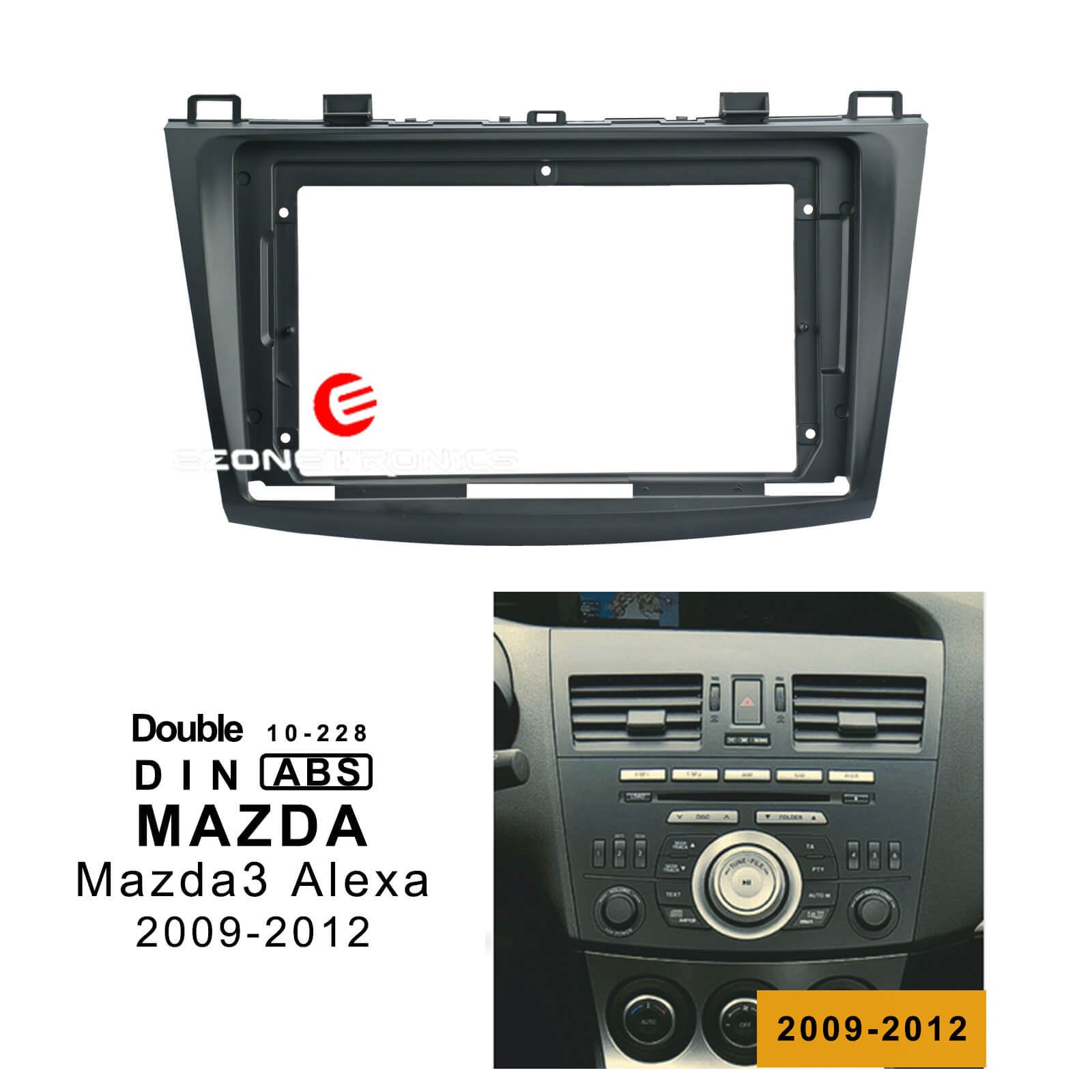 For MAZDA 3 Alexa 2009-2012 - Ezonetonics